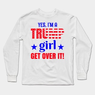 Trump girl Long Sleeve T-Shirt